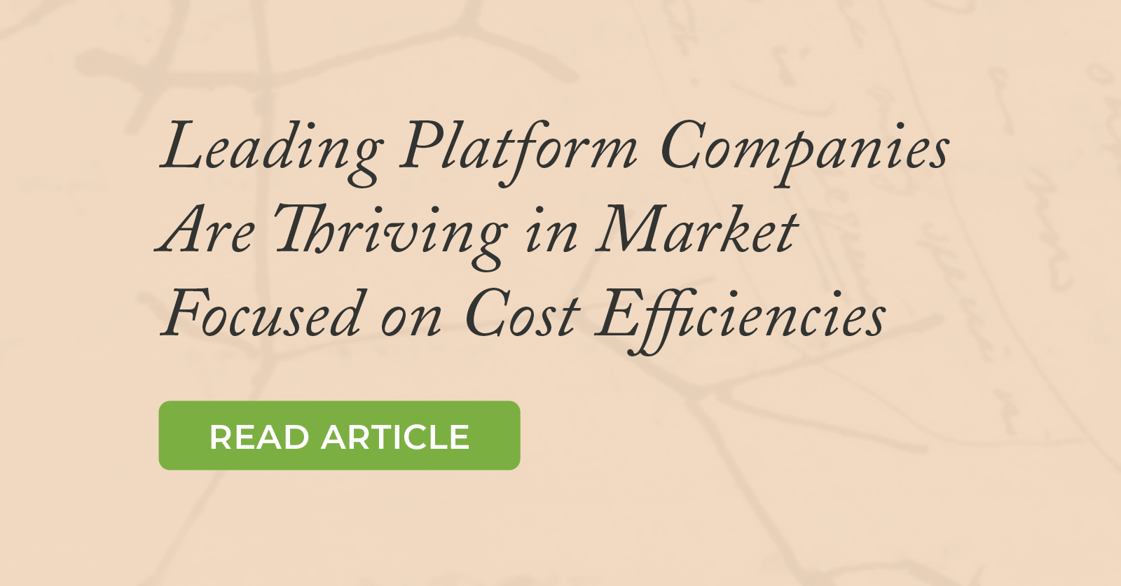Leading Platform Companies Are Thriving in Market Focused on Cost